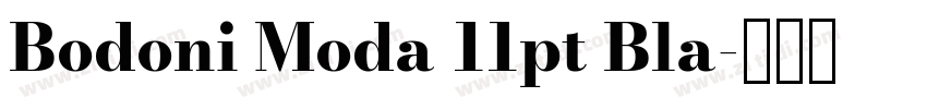 Bodoni Moda 11pt Bla字体转换